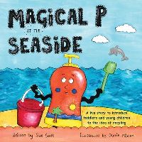 Book Cover for Magical P at the Seaside by Sue Scott