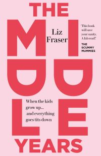 Book Cover for The Middle Years by Liz Fraser
