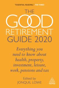 Book Cover for The Good Retirement Guide 2020 by Jonquil Lowe