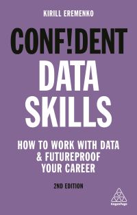 Book Cover for Confident Data Skills by Kirill Eremenko