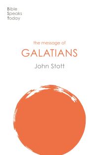 Book Cover for The Message of Galatians by John R W Stott