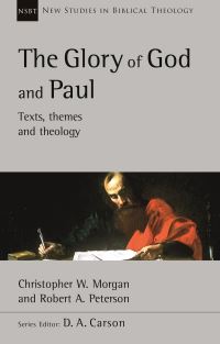 Book Cover for Glory of God and Paul by Christopher W Morgan, Robert A Peterson