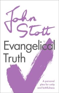 Book Cover for Evangelical Truth by John R W Stott