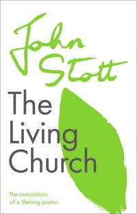 Book Cover for The Living Church by John R W Stott