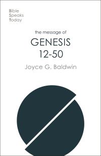 Book Cover for The Message of Genesis 12-50 by Joyce G. Baldwin