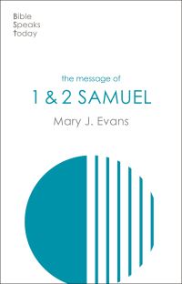 Book Cover for The Message of 1 & 2 Samuel by Mary J. Evans