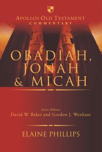 Book Cover for Obadiah, Jonah and Micah by Elaine A Phillips