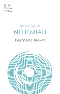 Book Cover for The Message of Nehemiah by Raymond Brown