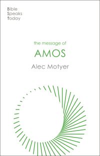 Book Cover for The Message of Amos by J A Motyer