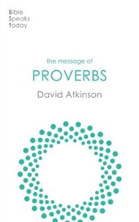 Book Cover for The Message of Proverbs by David John Atkinson