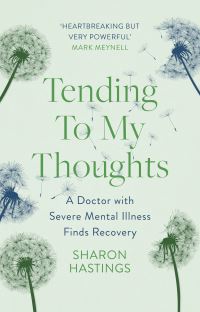 Book Cover for Tending to My Thoughts by Sharon Hastings