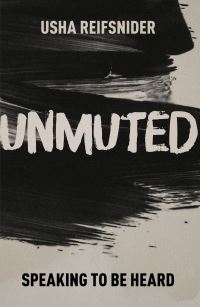 Book Cover for Unmuted by Usha Reifsnider