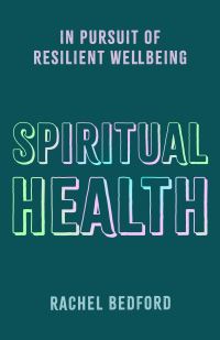 Book Cover for Spiritual Health by Rachel Bedford