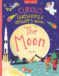 Book Cover for Curious Questions & Answers About The Moon by Anne Rooney