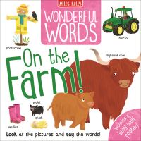 Book Cover for Wonderful Words. On the Farm! by Louise Pigott