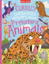 Book Cover for Curious Questions & Answers About Prehistoric Animals by Camilla de la Bedoyere