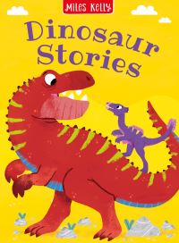 Book Cover for Dinosaur Stories by Miles Kelly