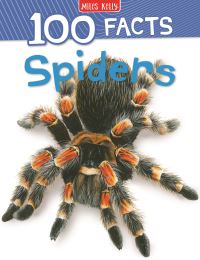 Book Cover for 100 Facts Spiders by Camilla de la Bedoyere