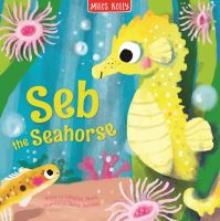 Book Cover for Seb the Seahorse by Catherine Veitch