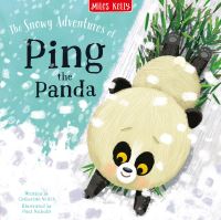 Book Cover for The Snowy Adventures of Ping Panda by Catherine Veitch, Miles Kelly