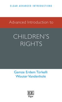 Book Cover for Advanced Introduction to Children's Rights by Wouter Vandenhole, Gamze Erdem Türkelli