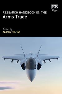 Book Cover for Research Handbook on the Arms Trade by Andrew T H Tan
