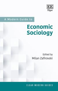 Book Cover for A Modern Guide to Economic Sociology by Milan Zafirovski