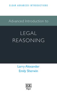Book Cover for Advanced Introduction to Legal Reasoning by Larry Alexander, Emily Sherwin