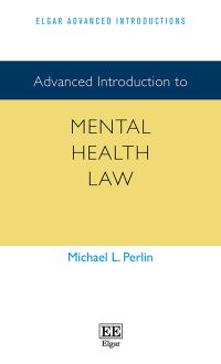 Book Cover for Advanced Introduction to Mental Health Law by Michael L Perlin