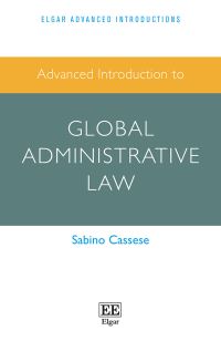 Book Cover for Advanced Introduction to Global Administrative Law by Sabino Cassese