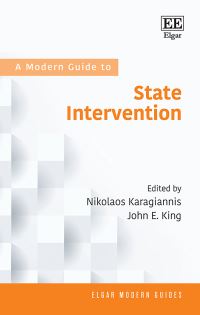Book Cover for A Modern Guide to State Intervention by Nikolaos Karagiannis, J E King
