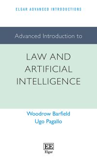 Book Cover for Advanced Introduction to Law and Artificial Intelligence by Woodrow Barfield, Ugo Pagallo
