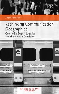 Book Cover for Rethinking Communication Geographies by André Jansson