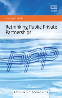 Book Cover for Rethinking Public Private Partnerships by Mervyn Lewis