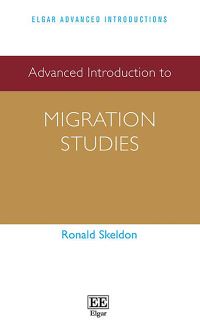 Book Cover for Advanced Introduction to Migration Studies by Ronald Skeldon