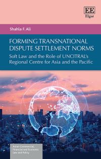 Book Cover for Forming Transnational Dispute Settlement Norms by Shahla F Ali