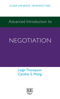 Book Cover for Advanced Introduction to Negotiation by Leigh L Thompson, Cynthia S Wang