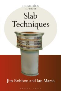 Book Cover for Slab Techniques by Jim Robison, Ian Marsh