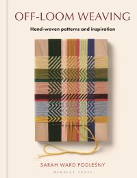 Book Cover for Off-Loom Weaving by Sarah Ward