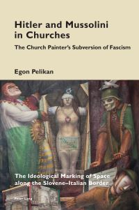 Book Cover for Hitler and Mussolini in Churches by Egon Pelikan