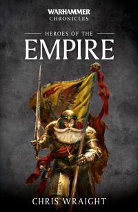 Book Cover for Heroes of the Empire by Chris Wraight, Chris Wraight