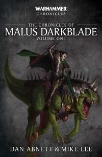 Book Cover for The Chronicles of Malus Darkblade. Vol. 1 by Dan Abnett, Mike Lee, Dan Abnett