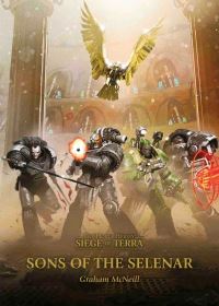 Book Cover for Sons of the Selenar by Graham McNeill