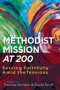 Book Cover for Methodist Mission at 200 by Thomas Kemper, David W Scott,  Thomas Kemper