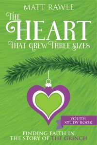 Book Cover for The Heart That Grew Three Sizes Youth Study Book by Matt Rawle