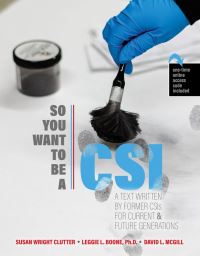 Book Cover for So You Want to Be a CSI? by Susan Clutter, Leggie Boone, David McGill