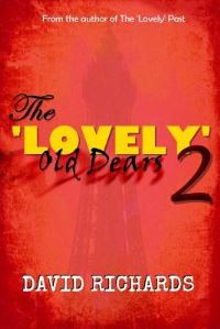 Book Cover for The 'Lovely' Old Dears 2 by David Richards
