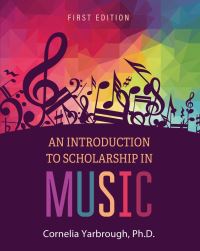Book Cover for An Introduction to Scholarship in Music by Cornelia Yarbrough