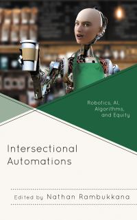 Book Cover for Intersectional Automations by Nathan Rambukkana