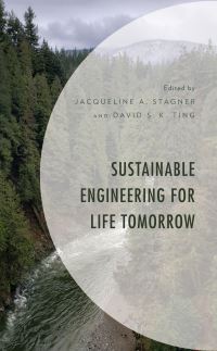 Book Cover for Sustainable Engineering for Life Tomorrow by Jacqueline A Stagner, David SK Ting